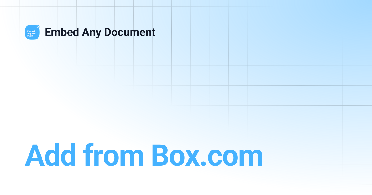 Add from Box.com | Embed Any Document